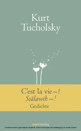 Tucholsky |  C’est la vie–! Ssälawih–! | eBook | Sack Fachmedien