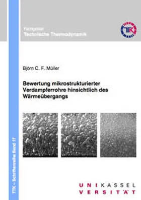 Müller |  Bewertung mikrostrukturierter Verdampferrohre hinsichtlich des Wärmeübergangs | Buch |  Sack Fachmedien