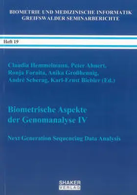 Hemmelmann / Ahnert / Foraita |  Biometrische Aspekte der Genomanalyse IV | Buch |  Sack Fachmedien