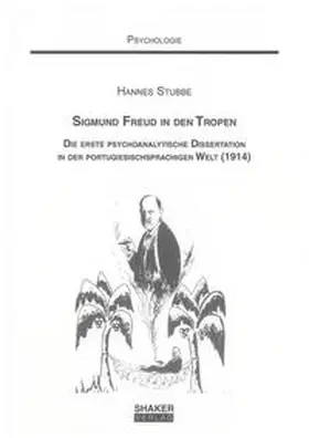 Stubbe |  Sigmund Freud in den Tropen | Buch |  Sack Fachmedien