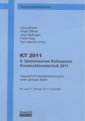 Brökel / Stelzer / Feldhusen |  9. Gemeinsames Kolloquium Konstruktionstechnik 2011 | Buch |  Sack Fachmedien