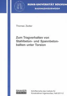 Zedler |  Zum Tragverhalten von Stahlbeton- und Spannbetonbalken unter Torsion | Buch |  Sack Fachmedien