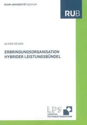 Völker |  Erbringungsorganisation hybrider Leistungsbündel | Buch |  Sack Fachmedien