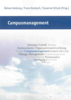 Ambrosy / Bosbach / Schulz |  Campusmanagement | Buch |  Sack Fachmedien