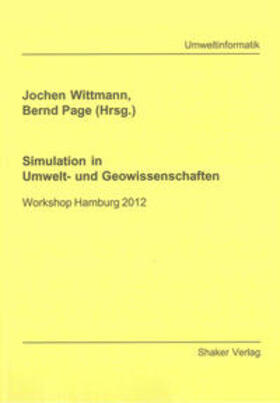 Wittmann / Page |  Simulation in Umwelt- und Geowissenschaften | Buch |  Sack Fachmedien