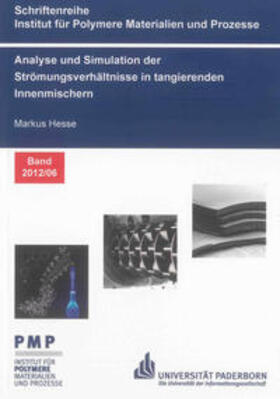 Hesse |  Analyse und Simulation der Strömungsverhältnisse in tangierenden Innenmischern | Buch |  Sack Fachmedien