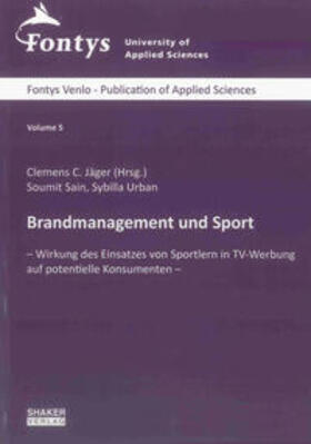 Jäger / Sain / Urban |  Brandmanagement und Sport | Buch |  Sack Fachmedien