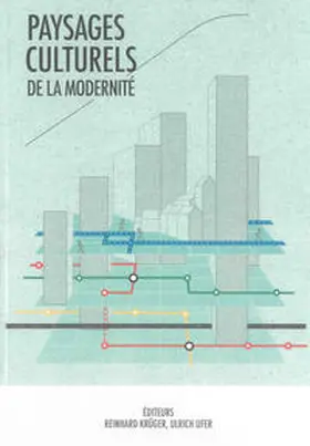 Krüger / Ufer | Paysages culturels de la modernité | Buch | 978-3-8440-1539-3 | sack.de