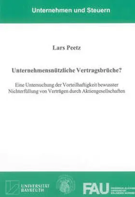 Peetz |  Unternehmensnützliche Vertragsbrüche? | Buch |  Sack Fachmedien