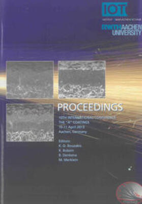 Bouzakis / Bobzin / Denkena |  Proceedings of the 10th International Conference The ''A'' Coatings 2013 | Buch |  Sack Fachmedien