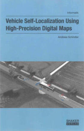 Schindler |  Vehicle Self-Localization Using High-Precision Digital Maps | Buch |  Sack Fachmedien