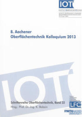 Bobzin |  8. Aachener Oberflächentechnik Kolloquium 2013 | Buch |  Sack Fachmedien