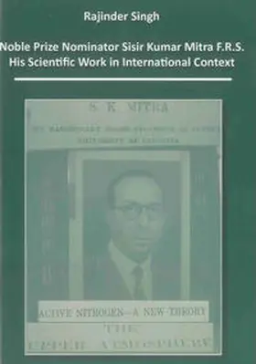 Singh |  Noble Prize Nominator Sisir Kumar Mitra F.R.S. | Buch |  Sack Fachmedien