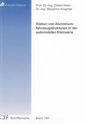 Kraemer |  Kleben von Aluminiumfahrzeugstrukturen in der automobilen Kleinserie | Buch |  Sack Fachmedien