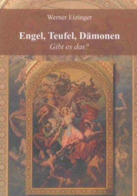Eizinger |  Engel, Teufel, Dämonen | Buch |  Sack Fachmedien