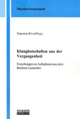 Riva |  Klangbotschaften aus der Vergangenheit | Buch |  Sack Fachmedien