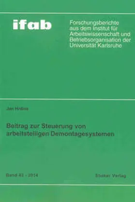 Hrdina |  Beitrag zur Steuerung von arbeitsteiligen Demontagesystemen | Buch |  Sack Fachmedien