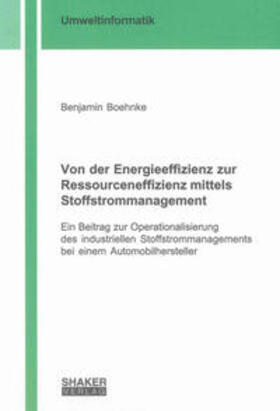 Boehnke |  Von der Energieeffizienz zur Ressourceneffizienz mittels Stoffstrommanagement | Buch |  Sack Fachmedien