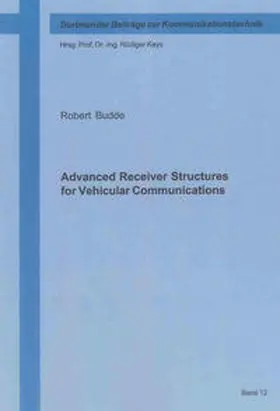 Budde |  Advanced Receiver Structures for Vehicular Communications | Buch |  Sack Fachmedien