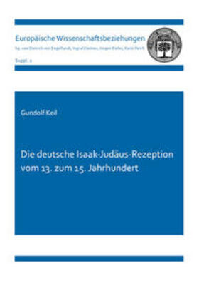 Keil |  Die deutsche Isaak-Judäus-Rezeption vom 13. zum 15. Jahrhundert | Buch |  Sack Fachmedien