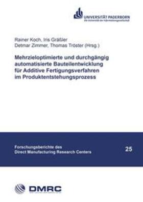 Koch / Gräßler / Zimmer |  Mehrzieloptimierte und automatisierte Bauteilentwicklung | Buch |  Sack Fachmedien