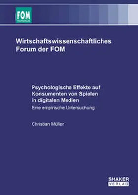 Müller |  Psychologische Effekte auf Konsumenten von Spielen in digitalen Medien | Buch |  Sack Fachmedien