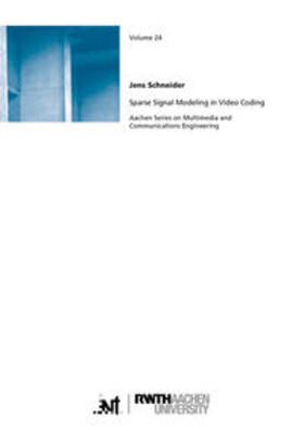 Schneider |  Sparse Signal Modeling in Video Coding | Buch |  Sack Fachmedien