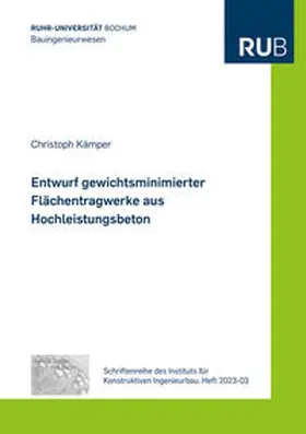 Kämper |  Entwurf gewichtsminimierter Flächentragwerke aus Hochleistungsbeton | Buch |  Sack Fachmedien