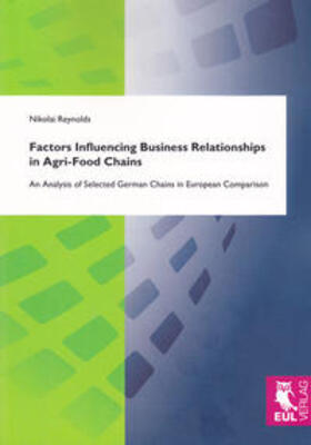 Reynolds |  Factors Influencing Business Relationships in Agri-Food Chains | Buch |  Sack Fachmedien