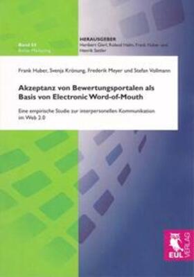Huber / Krönung / Meyer |  Akzeptanz von Bewertungsportalen als Basis von Electronic Word-of-Mouth | Buch |  Sack Fachmedien