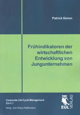 Simon |  Frühindikatoren der wirtschaftlichen Entwicklung von Jungunternehmen | Buch |  Sack Fachmedien