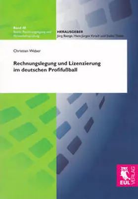 Weber |  Rechnungslegung und Lizenzierung im deutschen Profifußball | Buch |  Sack Fachmedien