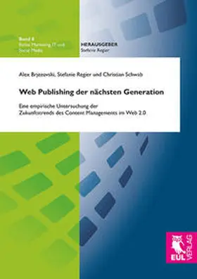 Brjezovski / Regier / Schwab |  Web Publishing der nächsten Generation | Buch |  Sack Fachmedien