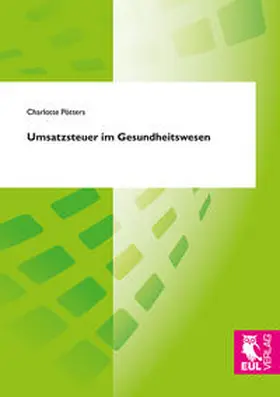 Pötters |  Umsatzsteuer im Gesundheitswesen | Buch |  Sack Fachmedien