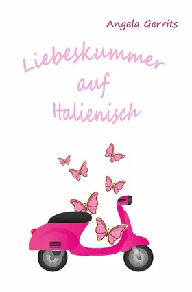 Gerrits | Liebeskummer auf Italienisch | E-Book | sack.de