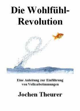 Theurer |  Die Wohlfühl-Revolution | eBook | Sack Fachmedien