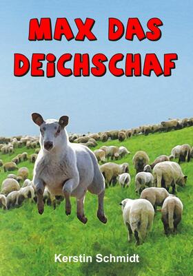 Schmidt |  Max das Deichschaf | eBook | Sack Fachmedien