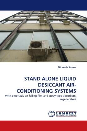 Kumar |  STAND ALONE LIQUID DESICCANT AIR-CONDITIONING SYSTEMS | Buch |  Sack Fachmedien