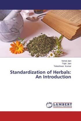 Jain / Kumar |  Standardization of Herbals: An Introduction | Buch |  Sack Fachmedien