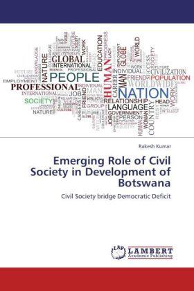 Kumar |  Emerging Role of Civil Society in Development of Botswana | Buch |  Sack Fachmedien