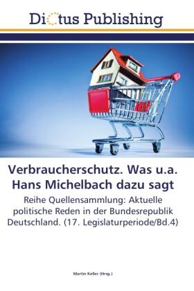 Keller |  Verbraucherschutz. Was u.a. Hans Michelbach dazu sagt | Buch |  Sack Fachmedien