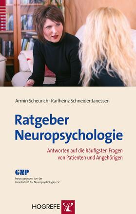 Scheurich / Schneider-Janessen |  Ratgeber Neuropsychologie | eBook | Sack Fachmedien