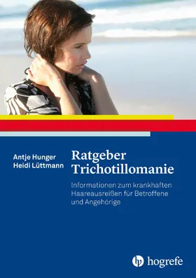 Hunger / Lüttmann |  Ratgeber Trichotillomanie | eBook | Sack Fachmedien