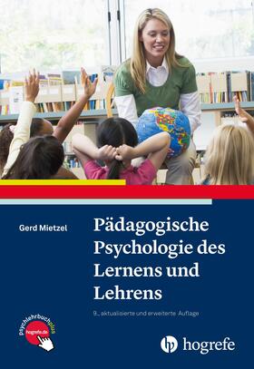 Mietzel |  Pädagogische Psychologie des Lernens und Lehrens | eBook | Sack Fachmedien