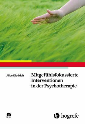 Diedrich |  Mitgefühlsfokussierte Interventionen in der Psychotherapie | eBook | Sack Fachmedien