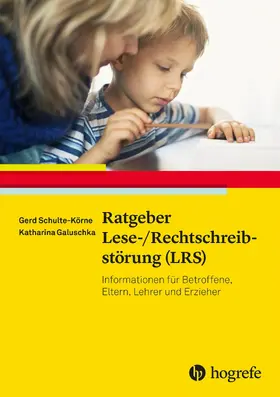 Schulte-Körne / Galuschka |  Ratgeber Lese-/Rechtschreibstörung (LRS) | eBook | Sack Fachmedien