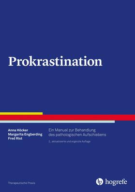 Höcker / Engberding / Rist |  Prokrastination | eBook | Sack Fachmedien