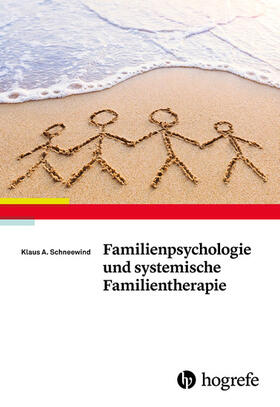 Schneewind |  Familienpsychologie und systemische Familientherapie | eBook | Sack Fachmedien