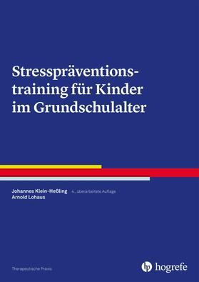 Klein-Heßling / Lohaus |  Stresspräventionstraining für Kinder im Grundschulalter | eBook | Sack Fachmedien