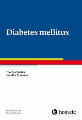Kubiak / Grammes |  Diabetes mellitus | eBook | Sack Fachmedien